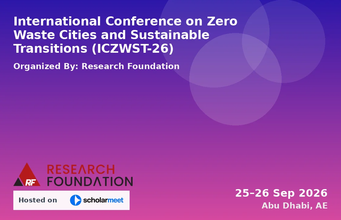 International Conference on Zero Waste Cities and Sustainable Transitions (ICZWST-26)
