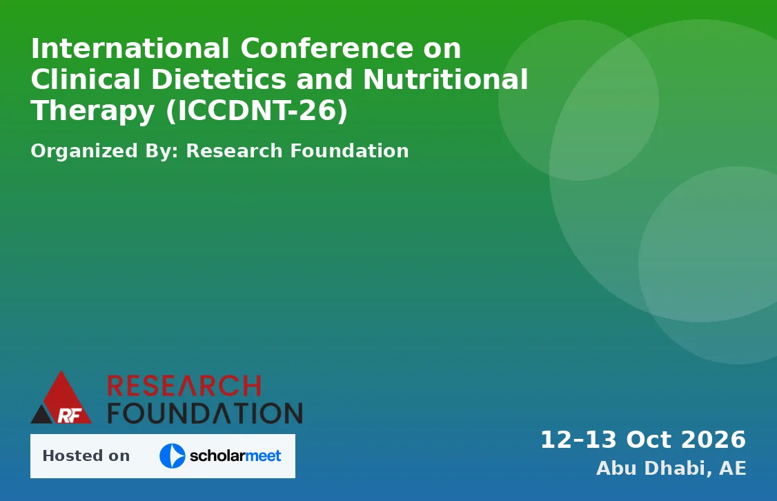 International Conference on Clinical Dietetics and Nutritional Therapy (ICCDNT-26)