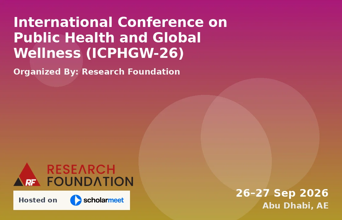 International Conference on Public Health and Global Wellness (ICPHGW-26)