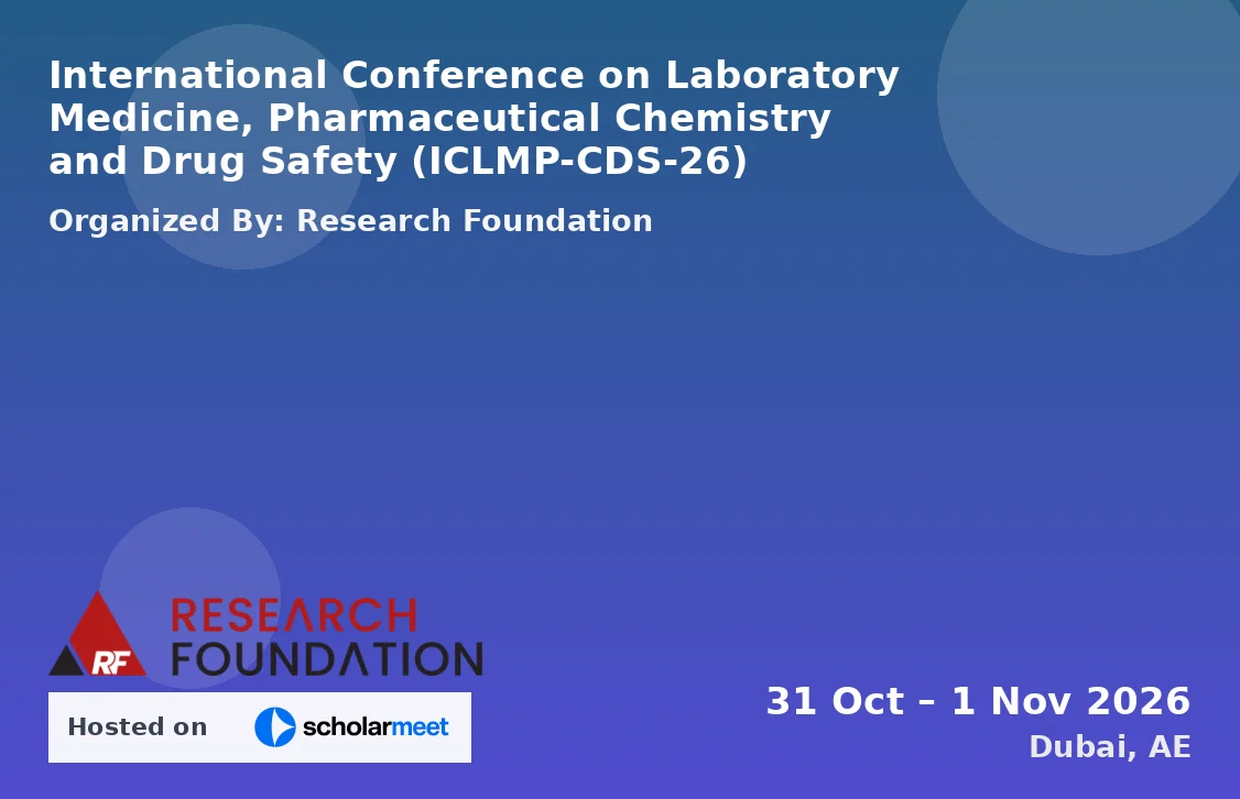 International Conference on Laboratory Medicine, Pharmaceutical Chemistry and Drug Safety (ICLMP-CDS-26)