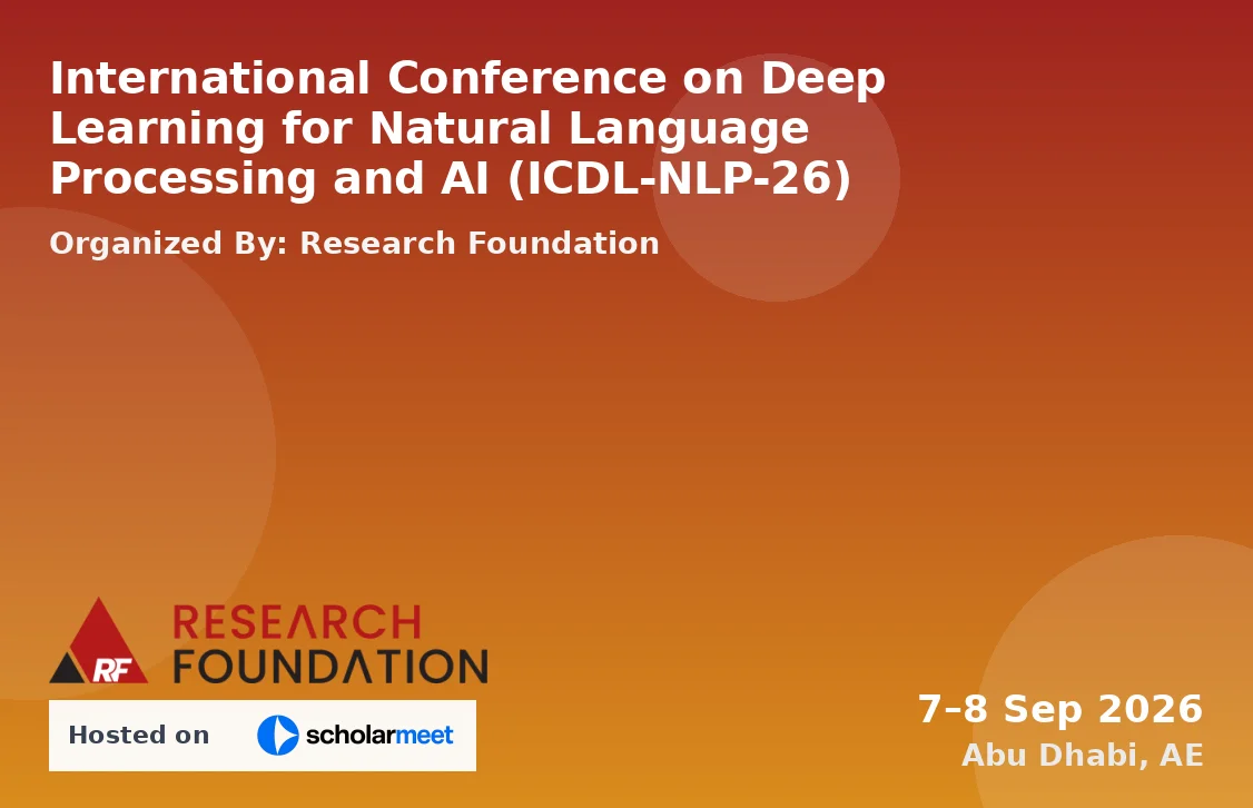 International Conference on Deep Learning for Natural Language Processing and AI (ICDL-NLP-26)