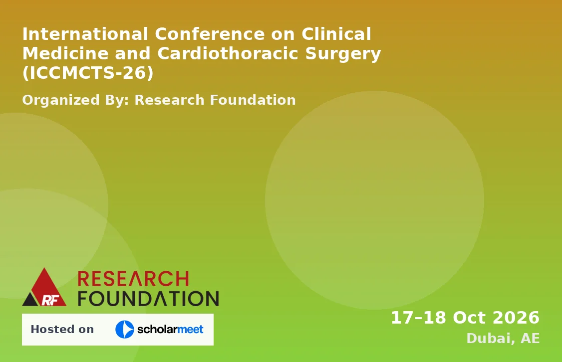 International Conference on Clinical Medicine and Cardiothoracic Surgery (ICCMCTS-26)