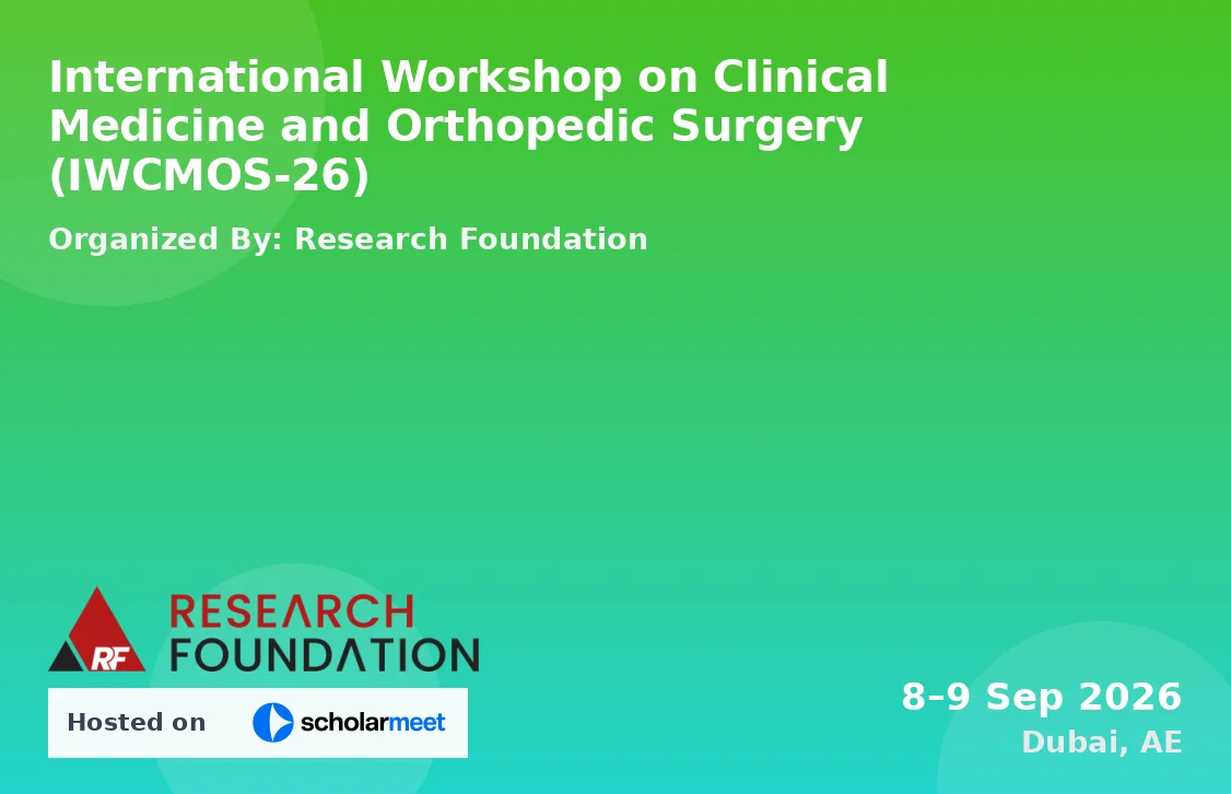 International Workshop on Clinical Medicine and Orthopedic Surgery (IWCMOS-26)