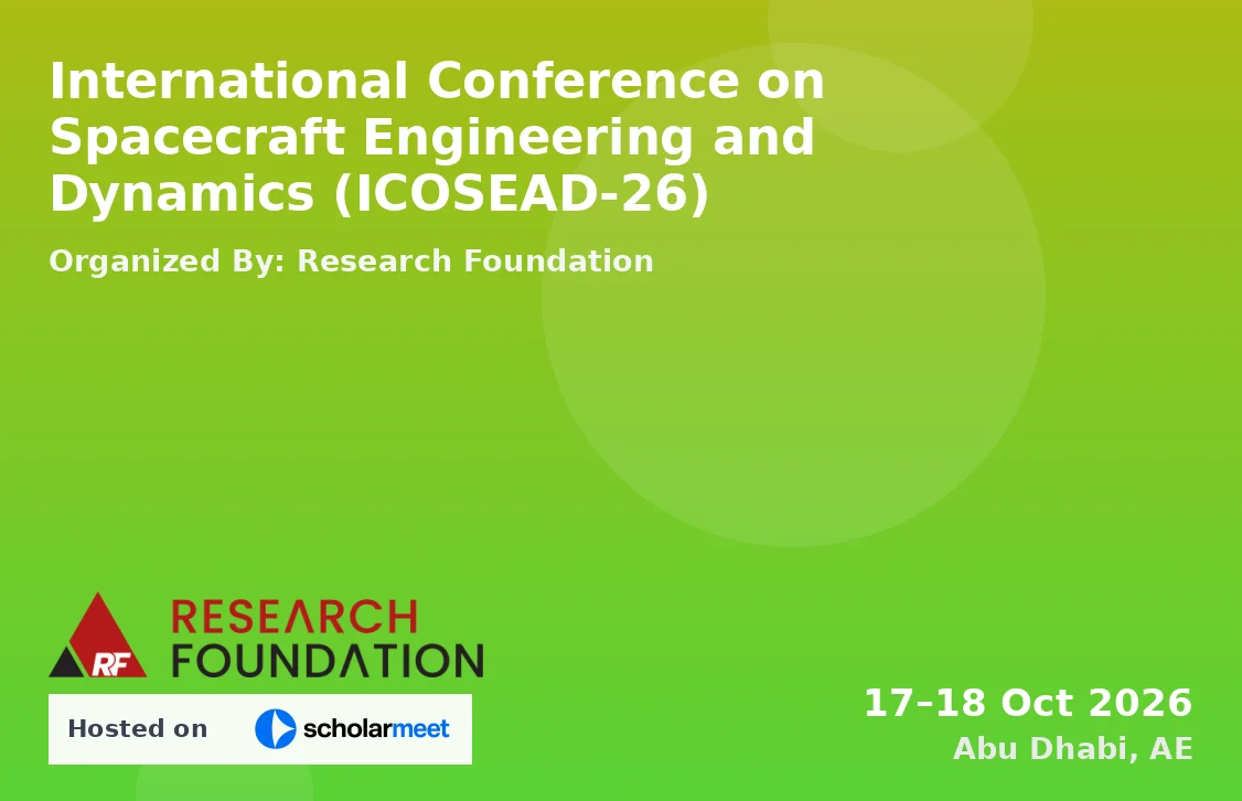 International Conference on Spacecraft Engineering and Dynamics (ICOSEAD-26)