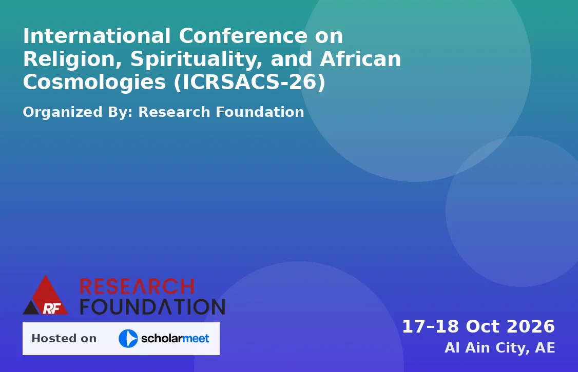 International Conference on Religion, Spirituality, and African Cosmologies (ICRSACS-26)
