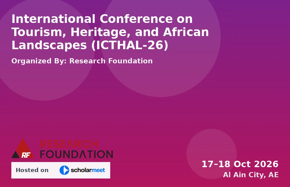 International Conference on Tourism, Heritage, and African Landscapes (ICTHAL-26)