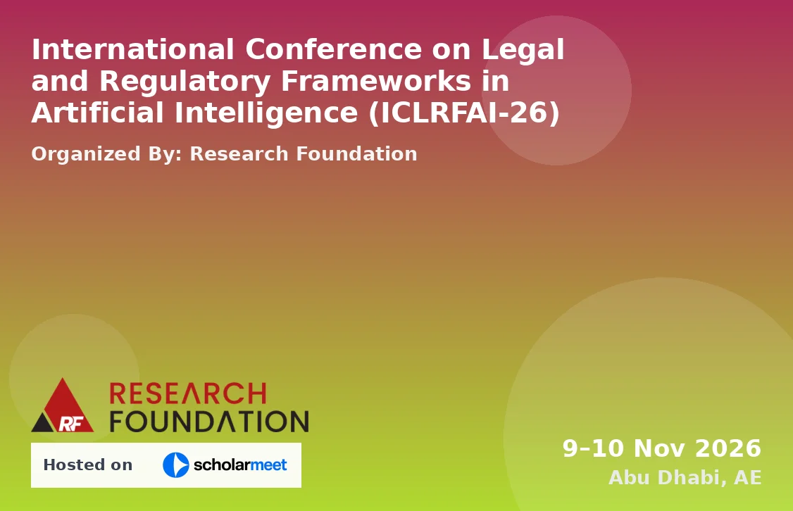 International Conference on Legal and Regulatory Frameworks in Artificial Intelligence (ICLRFAI-26)