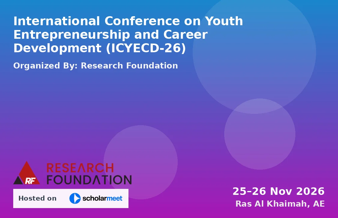 International Conference on Youth Entrepreneurship and Career Development (ICYECD-26)