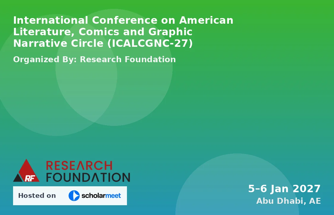 International Conference on American Literature, Comics and Graphic Narrative Circle (ICALCGNC-27)