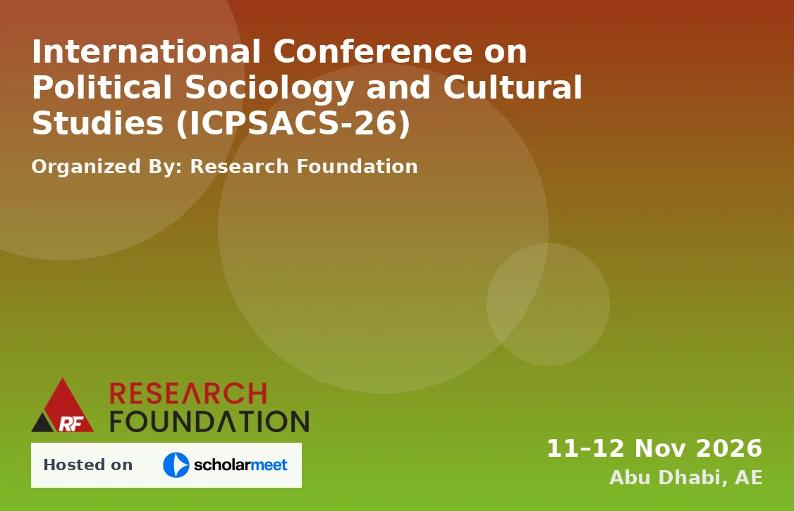 International Conference on Political Sociology and Cultural Studies (ICPSACS-26)