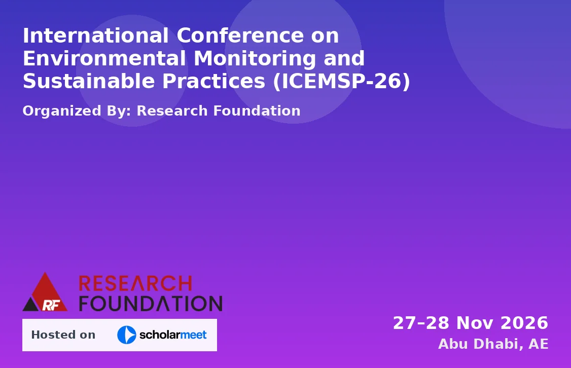International Conference on Environmental Monitoring and Sustainable Practices (ICEMSP-26)