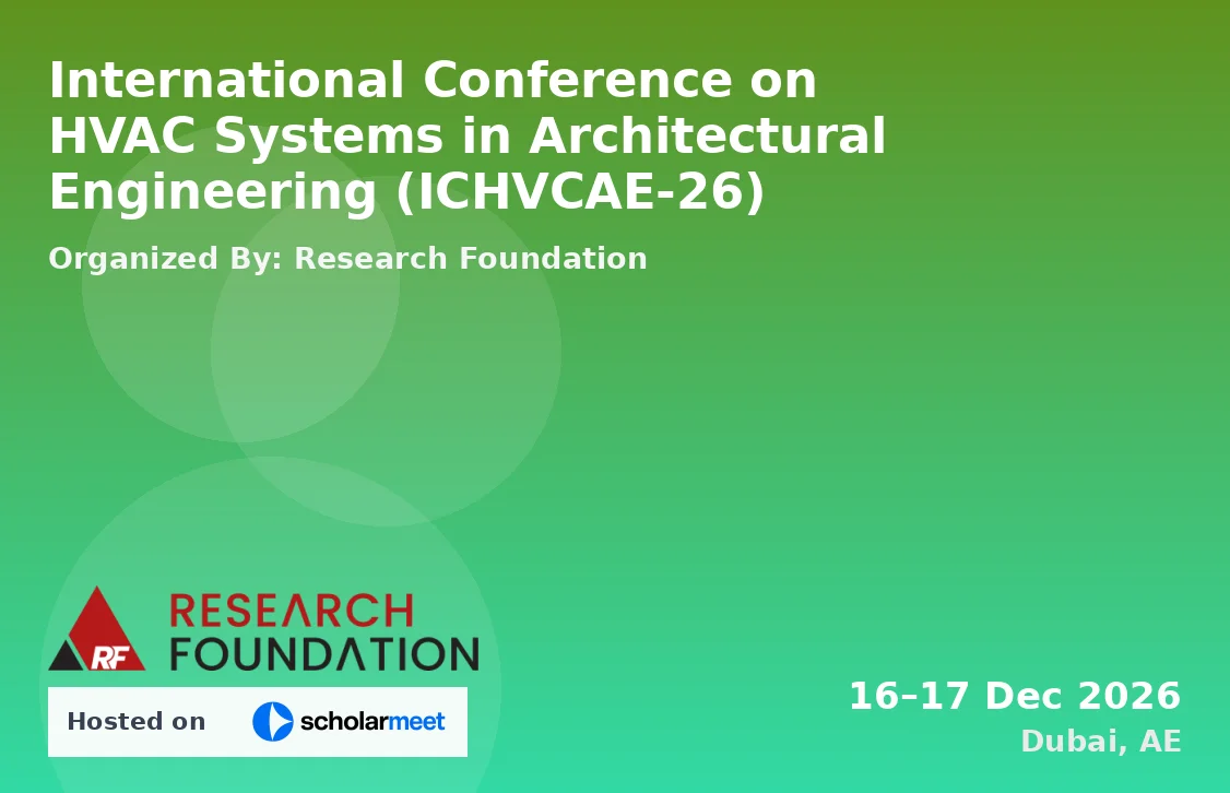 International Conference on HVAC Systems in Architectural Engineering (ICHVCAE-26)