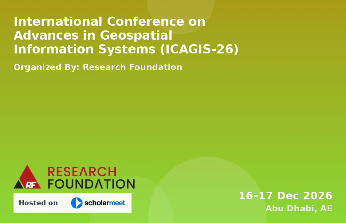 International Conference on Advances in Geospatial Information Systems (ICAGIS-26)