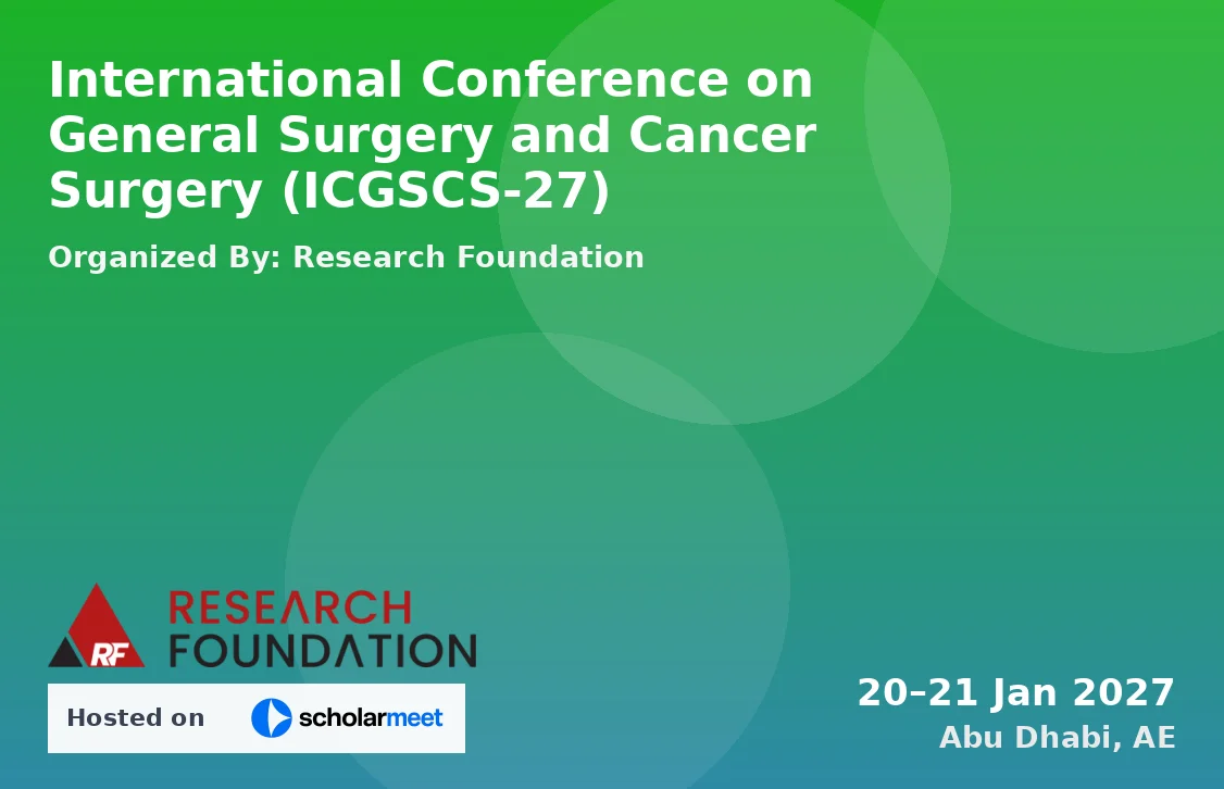 International Conference on General Surgery and Cancer Surgery (ICGSCS-27)