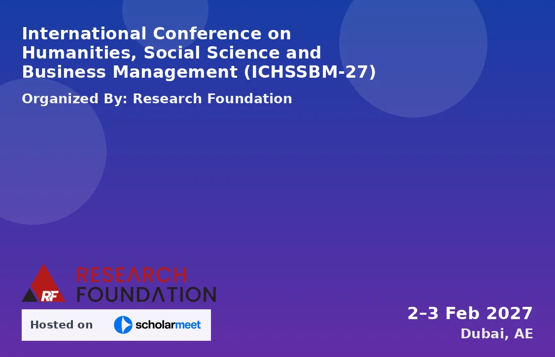 International Conference on Humanities, Social Science and Business Management (ICHSSBM-27)
