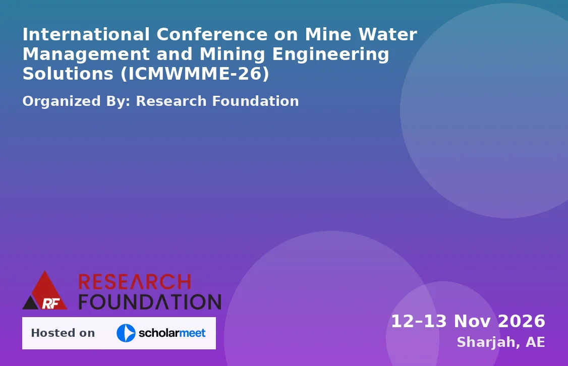 International Conference on Mine Water Management and Mining Engineering Solutions (ICMWMME-26)