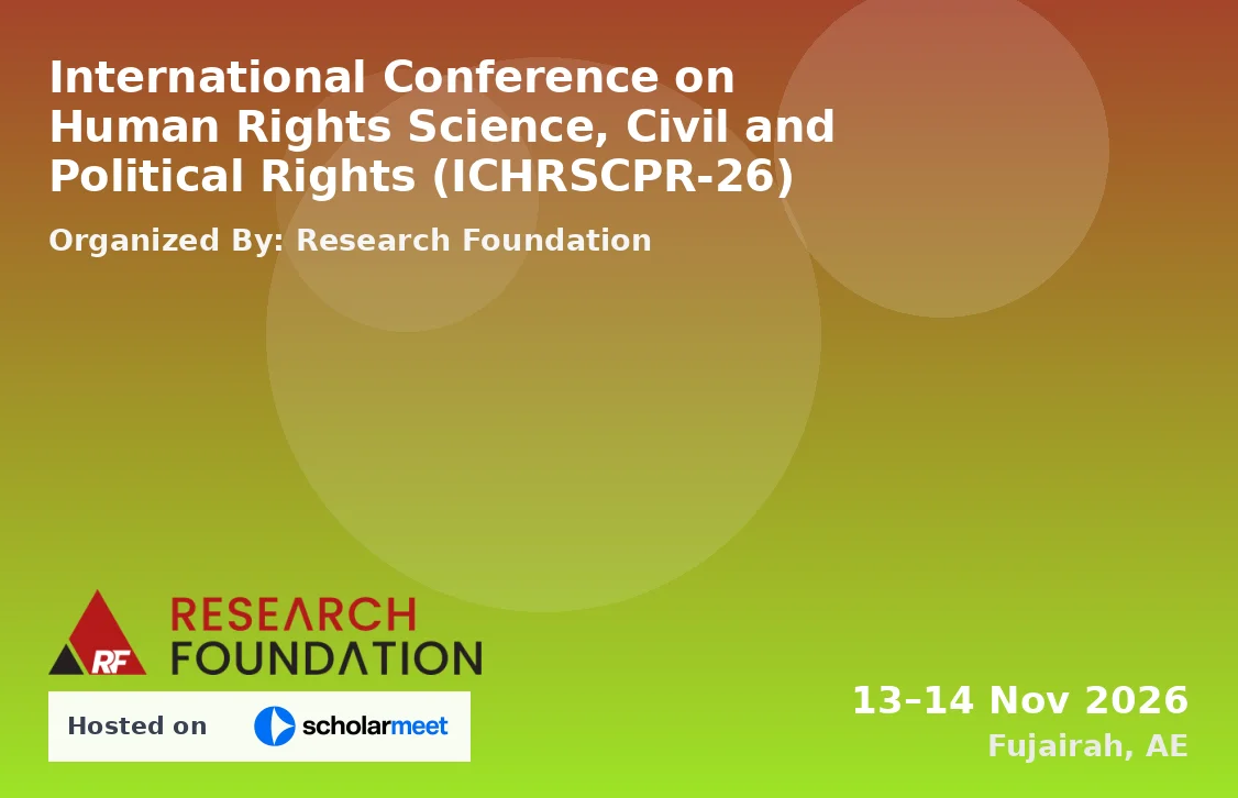 International Conference on Human Rights Science, Civil and Political Rights (ICHRSCPR-26)