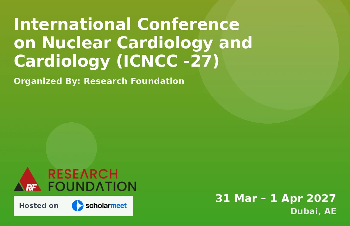 International Conference on Nuclear Cardiology and Cardiology (ICNCC -27)