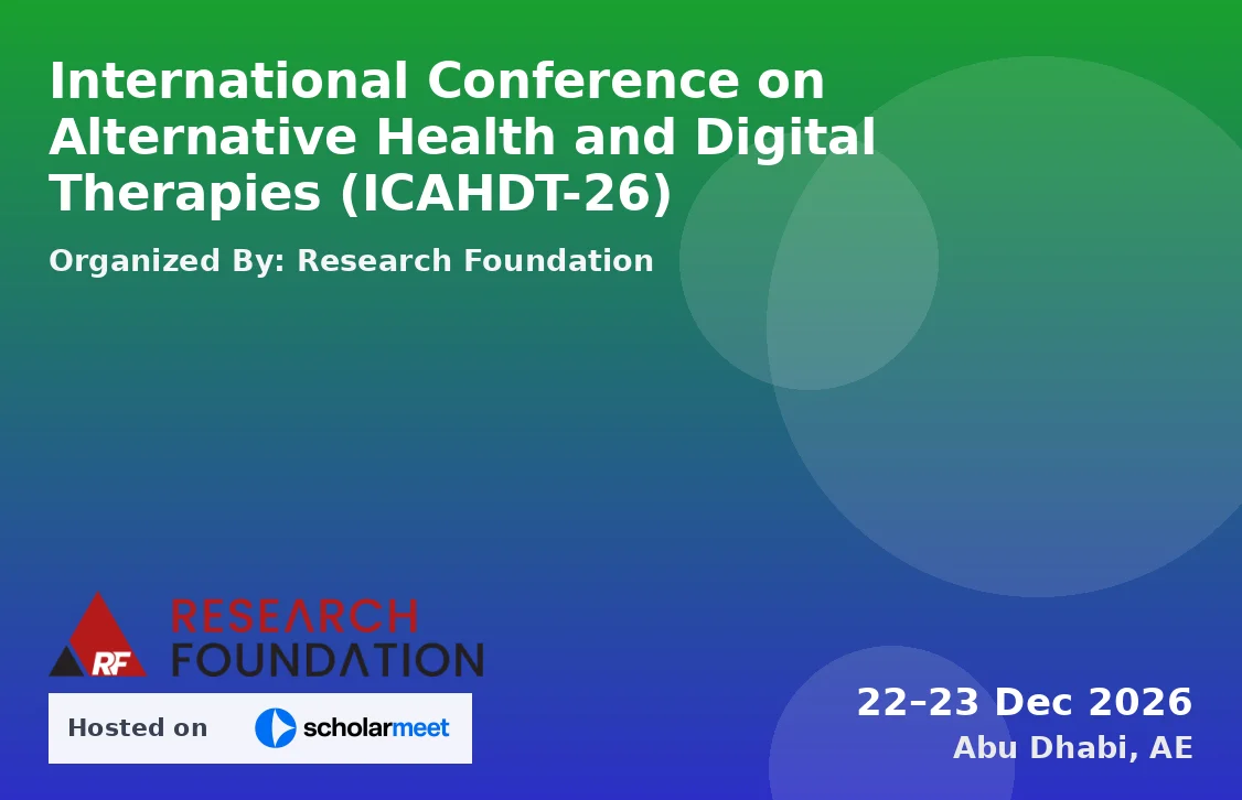 International Conference on Alternative Health and Digital Therapies (ICAHDT-26)