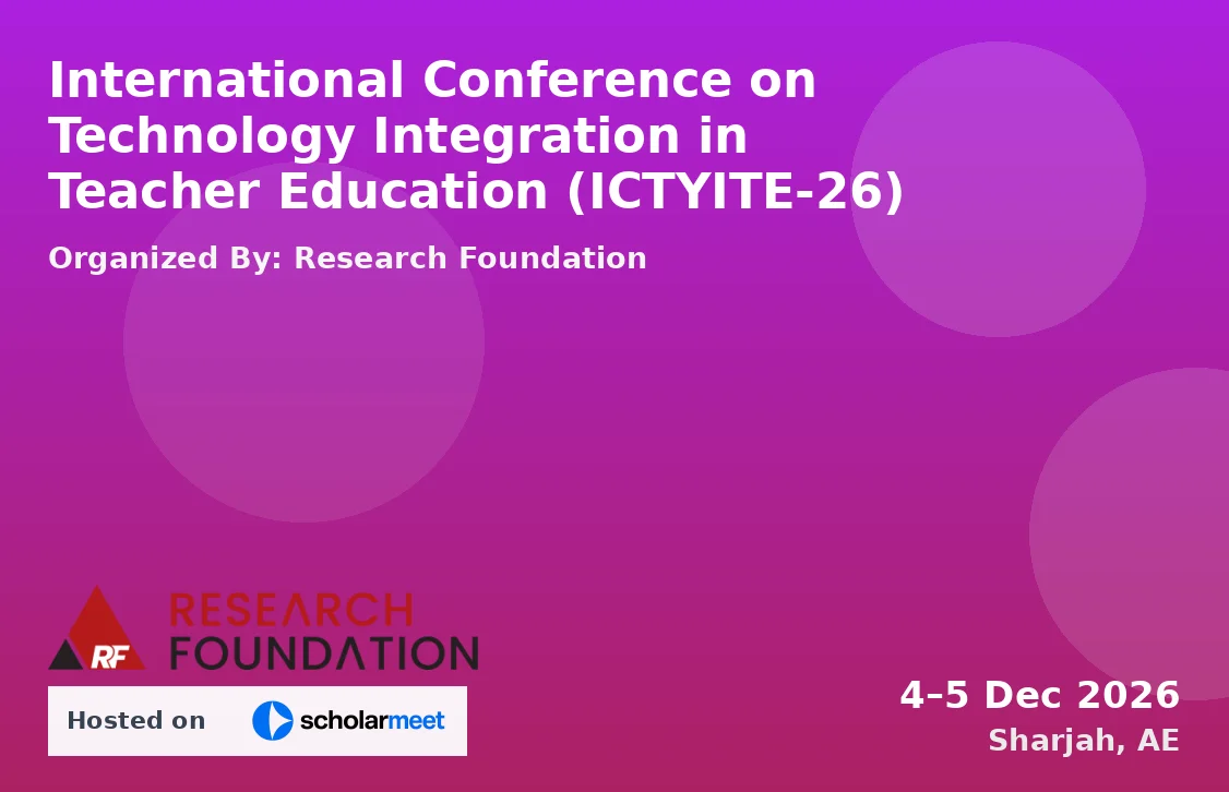 International Conference on Technology Integration in Teacher Education (ICTYITE-26)