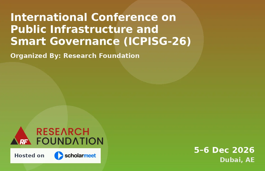 International Conference on Public Infrastructure and Smart Governance (ICPISG-26)