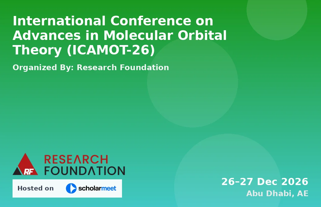International Conference on Advances in Molecular Orbital Theory (ICAMOT-26)