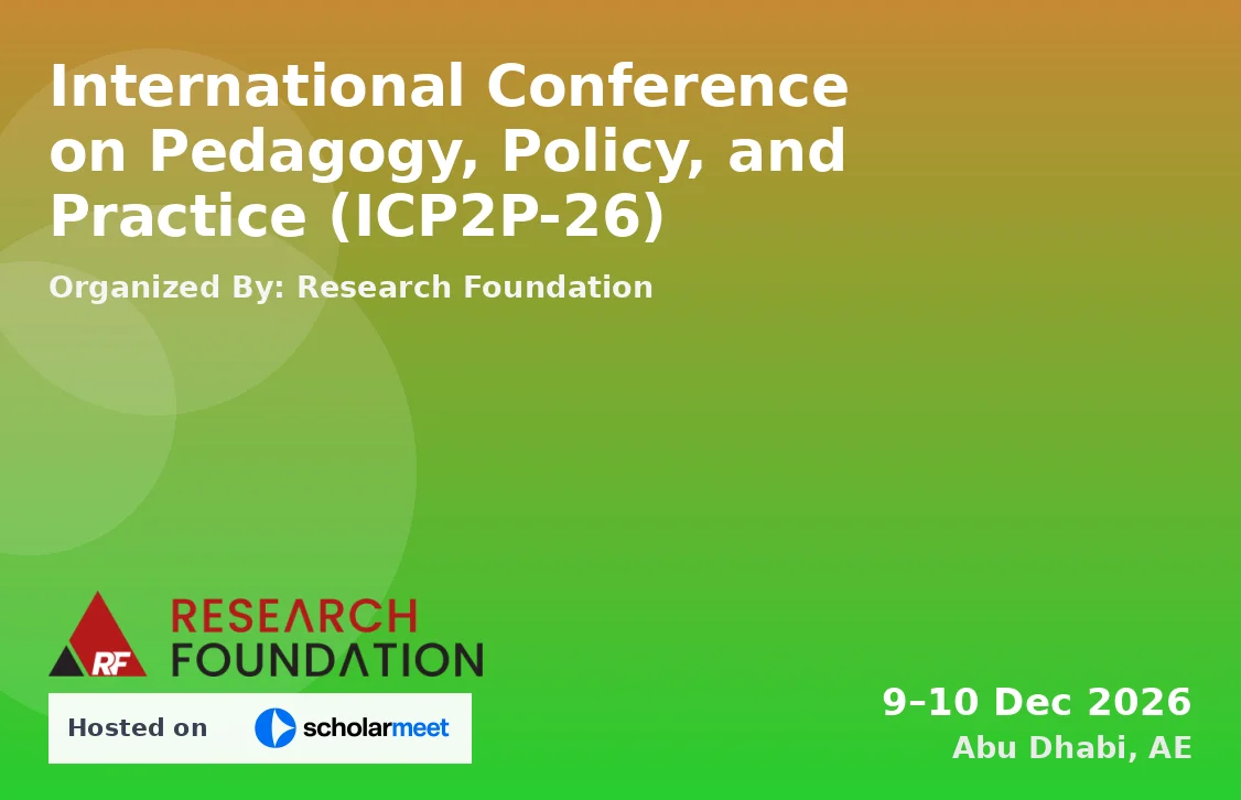 International Conference on Pedagogy, Policy, and Practice (ICP2P-26)