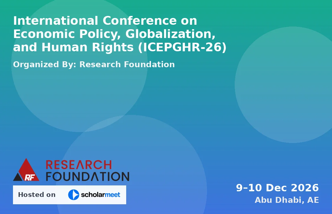 International Conference on Economic Policy, Globalization, and Human Rights (ICEPGHR-26)