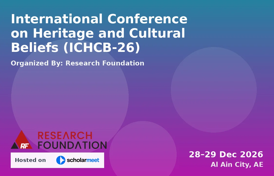 International Conference on Heritage and Cultural Beliefs (ICHCB-26)