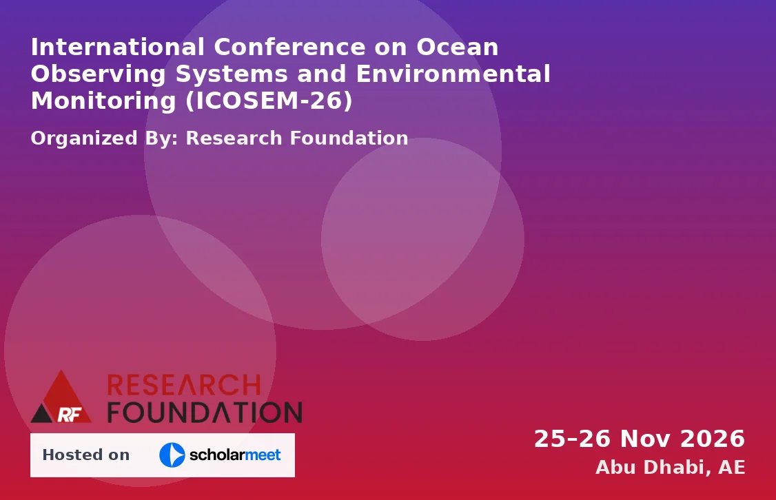 International Conference on Ocean Observing Systems and Environmental Monitoring (ICOSEM-26)