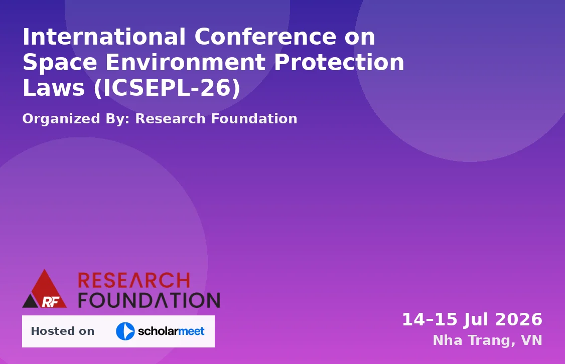International Conference on Space Environment Protection Laws (ICSEPL-26)