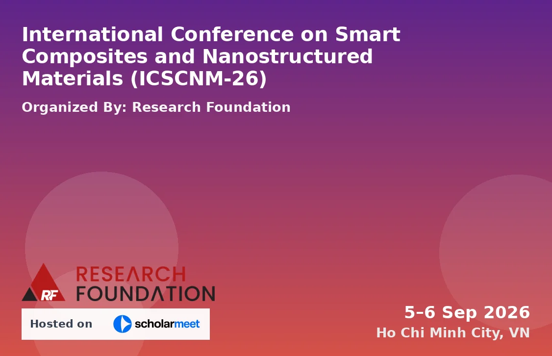 International Conference on Smart Composites and Nanostructured Materials (ICSCNM-26)