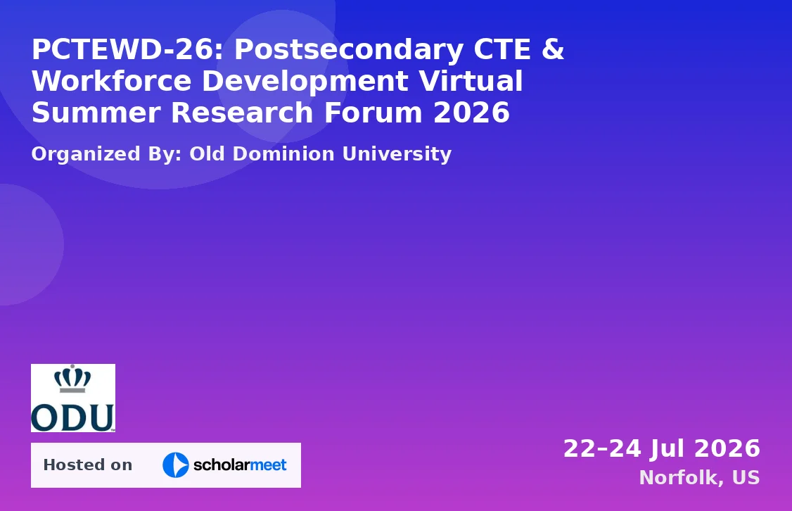 PCTEWD-26: Postsecondary CTE & Workforce Development Virtual Summer Research Forum 2026