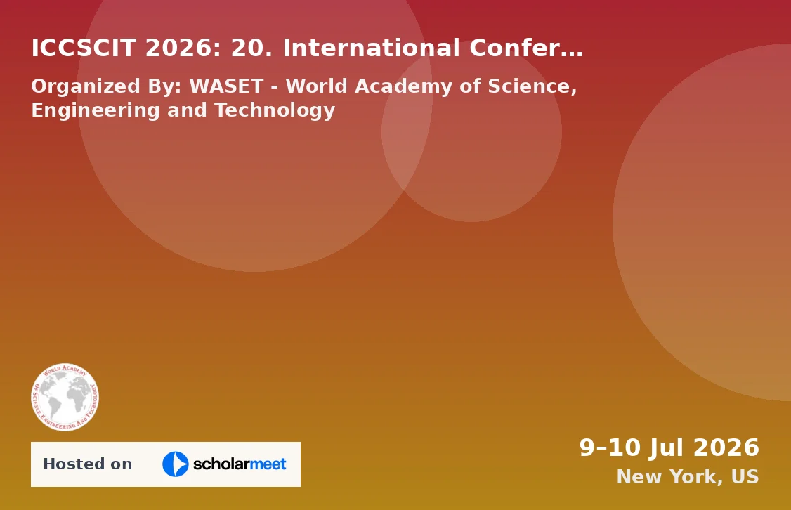 ICCSCIT 2026: 20. International Conference on Computer Science, Cybersecurity and Information Technology