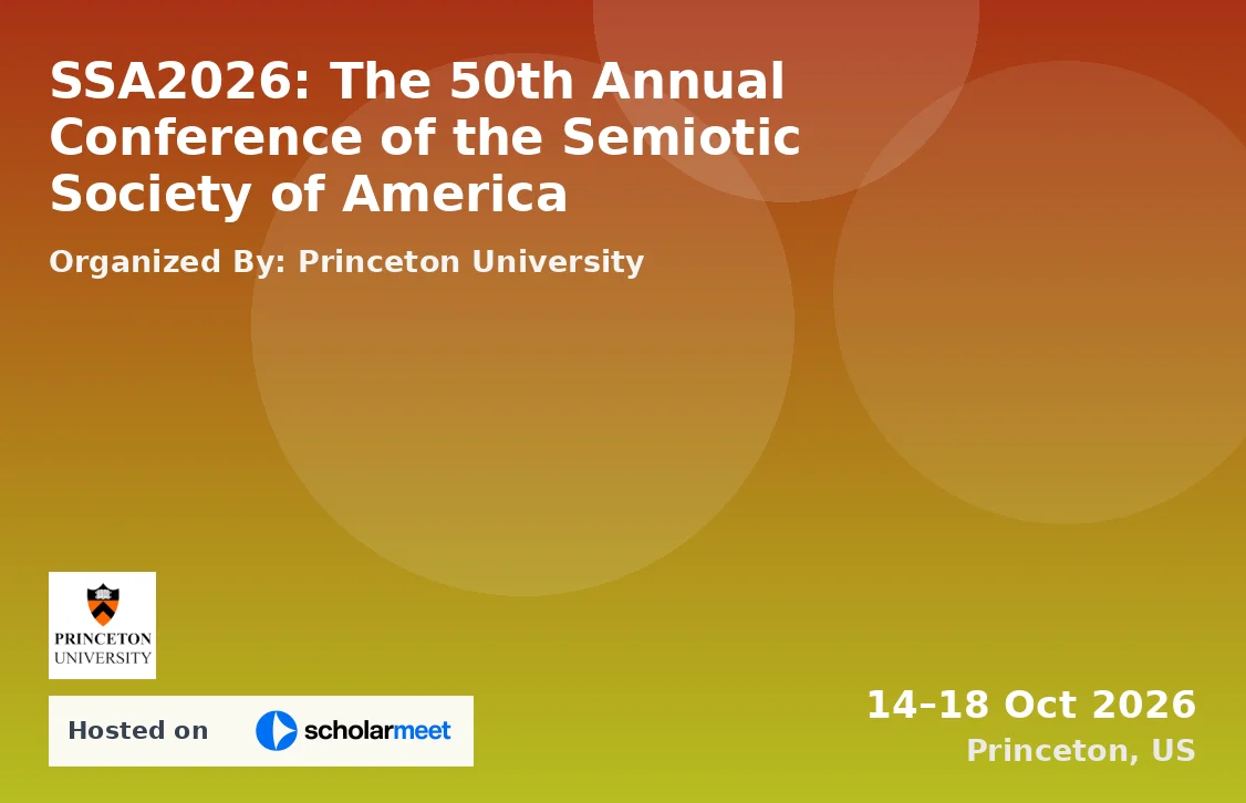 SSA2026: The 50th Annual Conference of the Semiotic Society of America