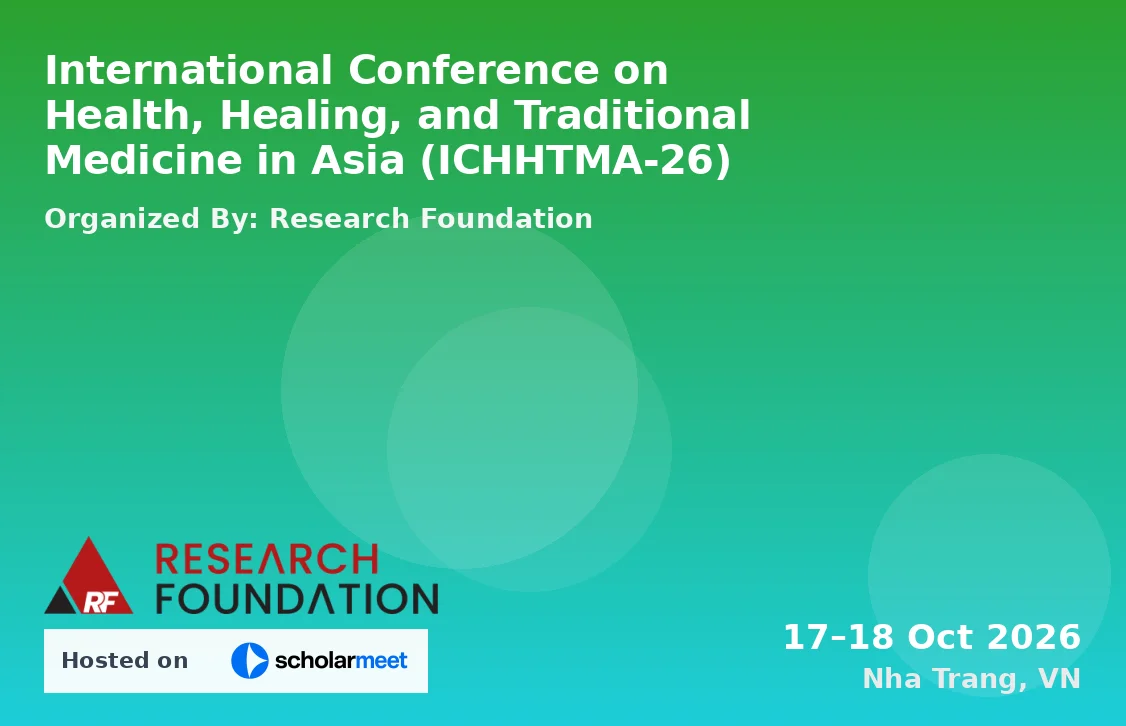 International Conference on Health, Healing, and Traditional Medicine in Asia (ICHHTMA-26)