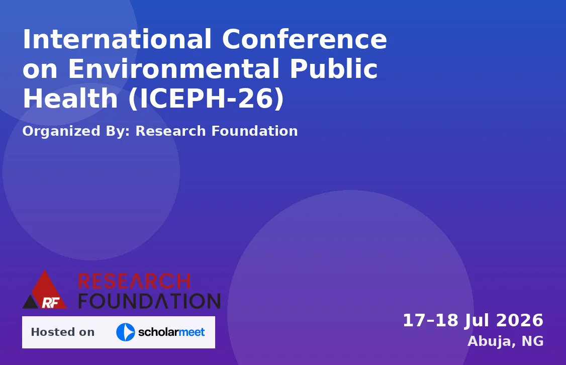 International Conference on Environmental Public Health (ICEPH-26)