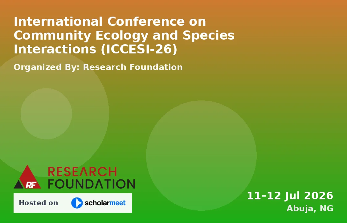 International Conference on Community Ecology and Species Interactions (ICCESI-26)
