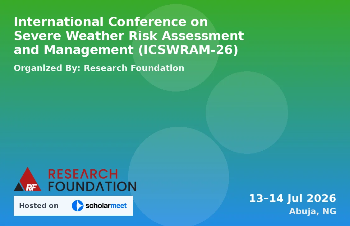 International Conference on Severe Weather Risk Assessment and Management (ICSWRAM-26)