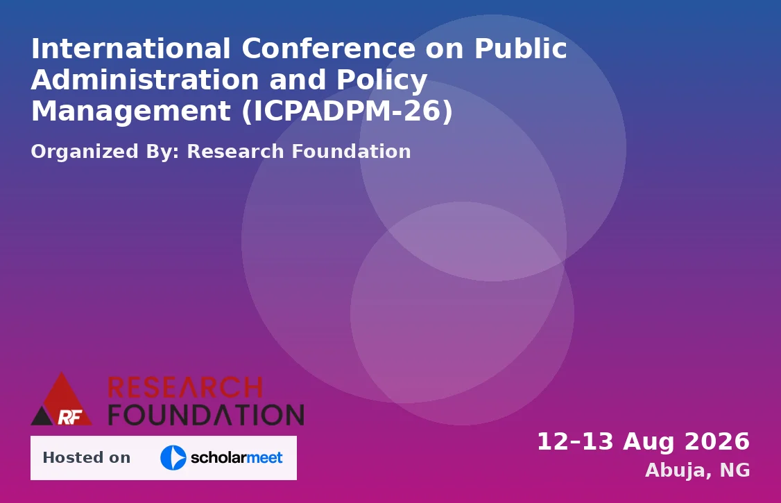 International Conference on Public Administration and Policy Management (ICPADPM-26)