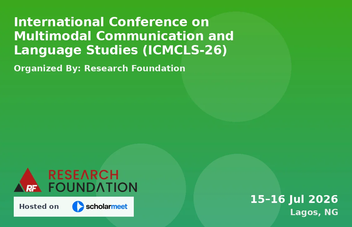 International Conference on Multimodal Communication and Language Studies (ICMCLS-26)
