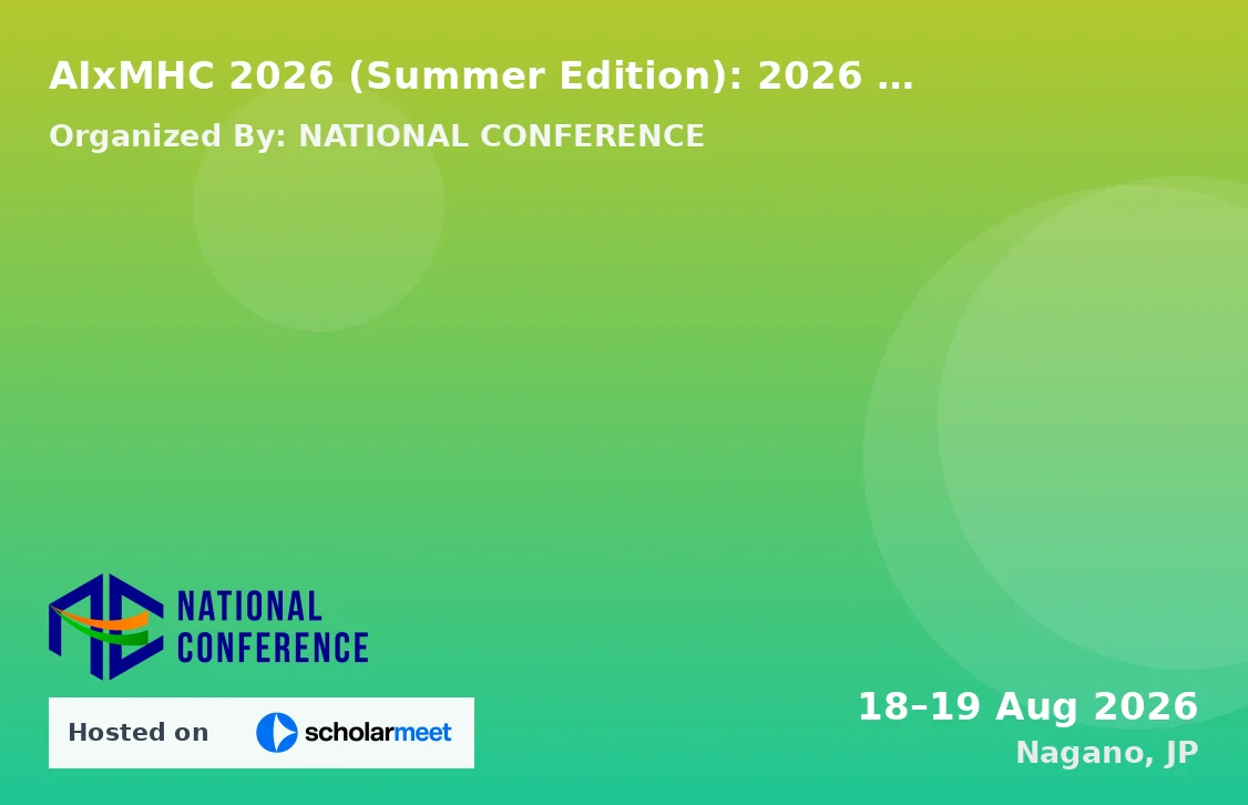 AIxMHC 2026 (Summer Edition): 2026 International Conference on AI x Medicine, Health, and Care (Summer Edition)