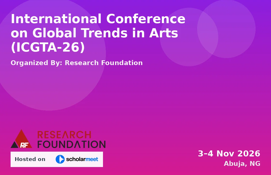 International Conference on Global Trends in Arts (ICGTA-26)