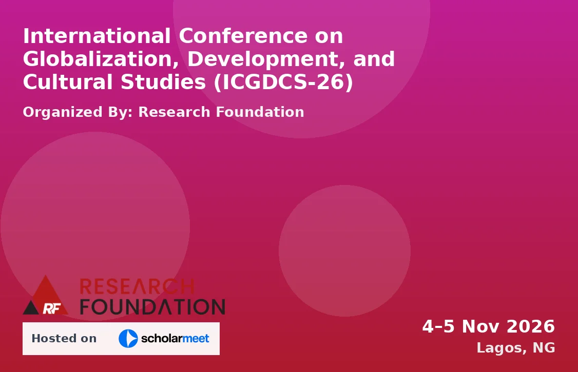 International Conference on Globalization, Development, and Cultural Studies (ICGDCS-26)