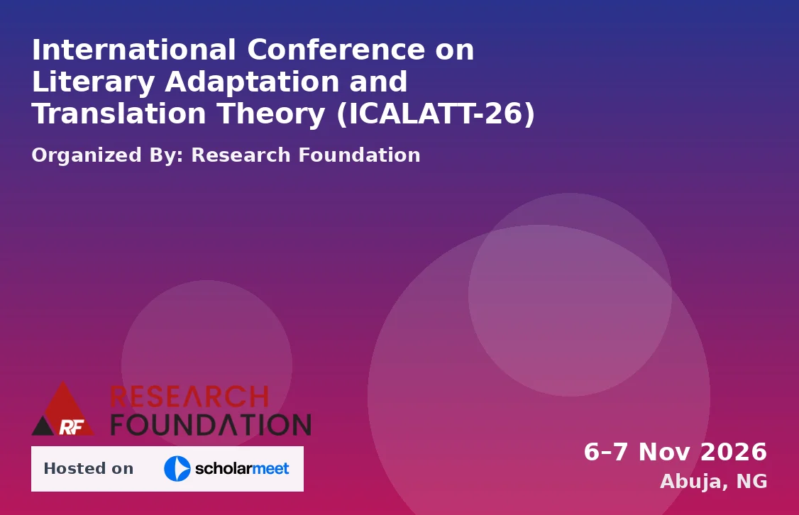 International Conference on Literary Adaptation and Translation Theory (ICALATT-26)