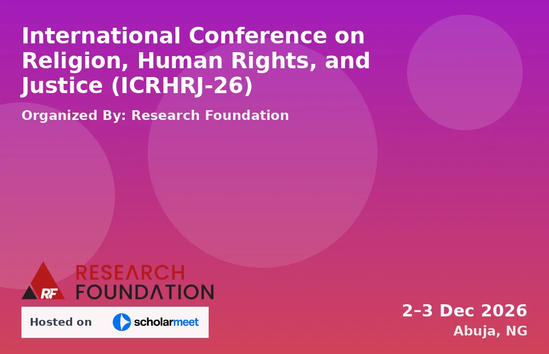 International Conference on Religion, Human Rights, and Justice (ICRHRJ-26)