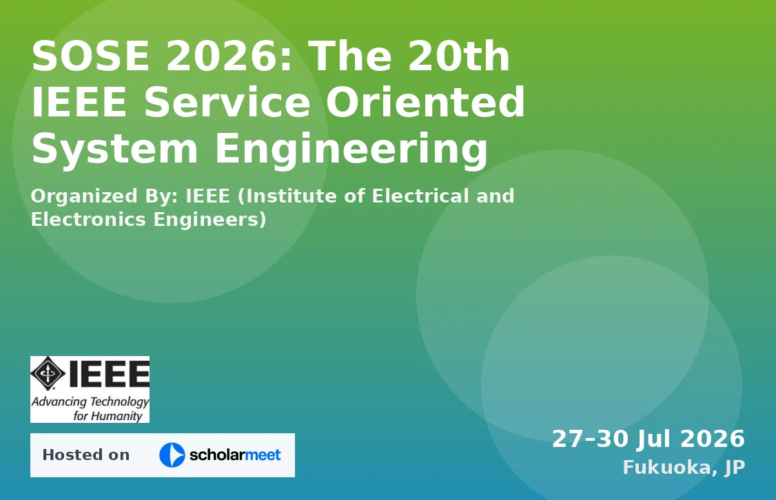 SOSE 2026: The 20th IEEE Service Oriented System Engineering