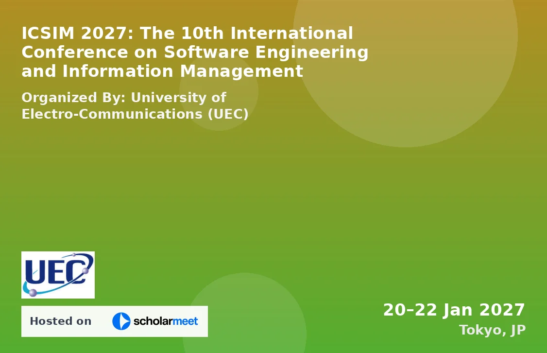 ICSIM 2027: The 10th International Conference on Software Engineering and Information Management