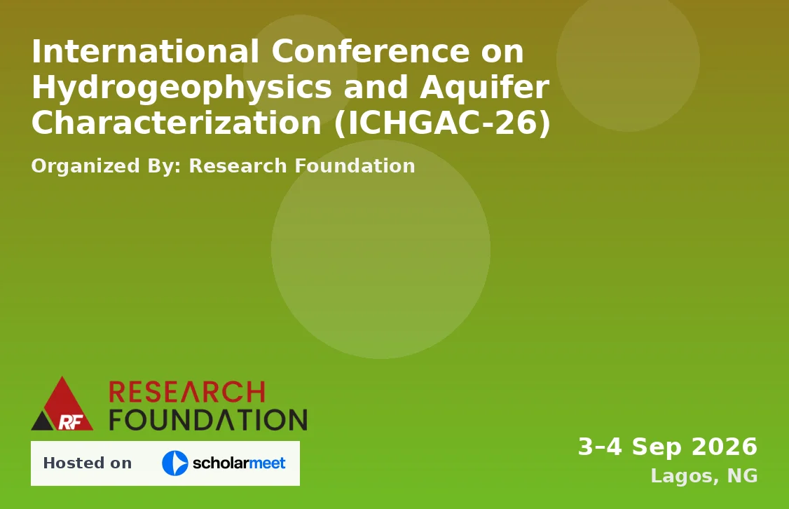International Conference on Hydrogeophysics and Aquifer Characterization (ICHGAC-26)