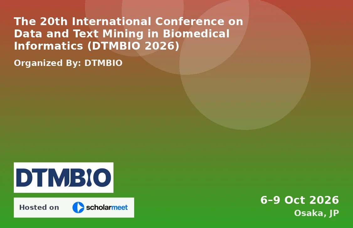 The 20th International Conference on Data and Text Mining in Biomedical Informatics (DTMBIO 2026)